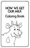 How We Get Our Milk - Free Coloring Book